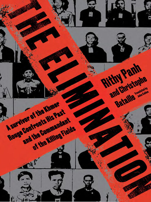 Title details for The Elimination by Rithy Panh - Available